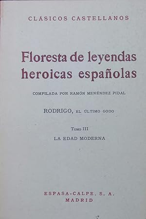 Seller image for Floresta de leyendas heroicas espaolas, 3, La edad moderna. for sale by Antiquariat Bookfarm