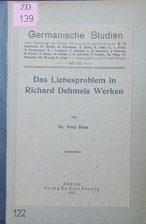 Bild des Verkufers fr Das Liebesproblem in Richard Dehmels Werken. zum Verkauf von Antiquariat Bookfarm