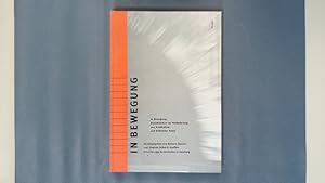 Bild des Verkufers fr In Bewegung. Denkmodelle zur Vernderung von Architektur und bildender Kunst ; [anllich der Ausstellung "Jean Nouvel" (17.6. - 18.8.1994) im Kunstverein in Hamburg. zum Verkauf von Antiquariat Bookfarm