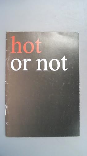 Imagen del vendedor de Hot or not? a la venta por Antiquariat Bookfarm