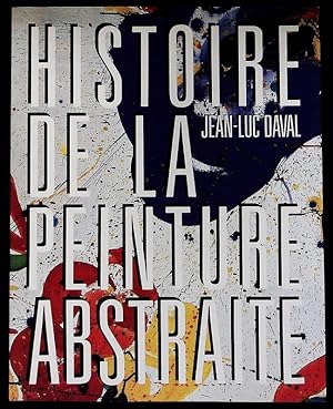 Seller image for Histoire de la peinture abstraite. for sale by Antiquariat Bookfarm