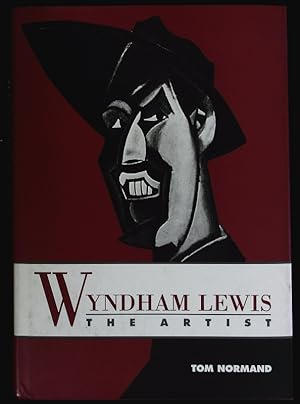 Bild des Verkufers fr Wyndham Lewis the artist. Holding the mirror up to politics. zum Verkauf von Antiquariat Bookfarm