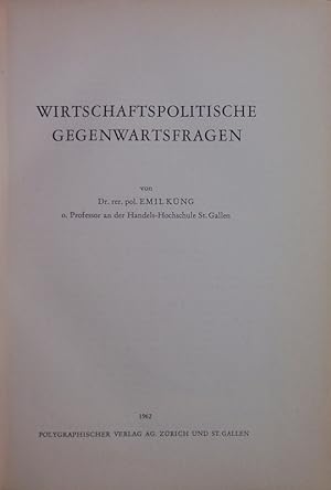 Image du vendeur pour Wirtschaftspolitische Gegenwartsfragen. mis en vente par Antiquariat Bookfarm