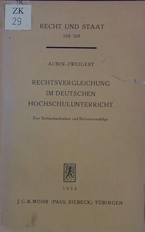 Bild des Verkufers fr Rechtsvergleichung im deutschen Hochschulunterricht. eine Bestandsaufnahme und Reformvorschlaege. zum Verkauf von Antiquariat Bookfarm