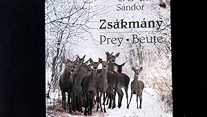 Seller image for Zsakmany / Prey / Beute : ke?pesko?nyv. for sale by Antiquariat Bookfarm