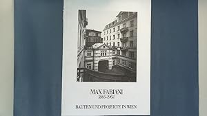 Bild des Verkufers fr Max Fabiani, 1865-1962. Bauten und Projekte in Wien. zum Verkauf von Antiquariat Bookfarm