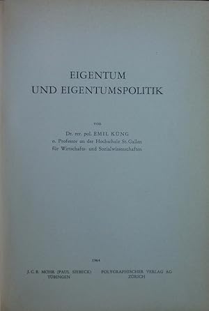 Bild des Verkufers fr Eigentum und Eigentumspolitik. zum Verkauf von Antiquariat Bookfarm