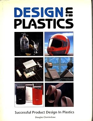 Bild des Verkufers fr Design in plastics. Successful product design in plastics. zum Verkauf von Antiquariat Bookfarm