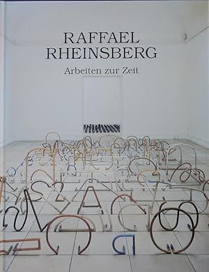 Bild des Verkufers fr Raffael Rheinsberg. Arbeiten zur Zeit ; [aus Anlass der gleichnamigen Ausstellung vom 23. September bis 28. November 1993. zum Verkauf von Antiquariat Bookfarm