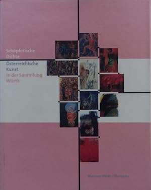 Image du vendeur pour Schpferische Dichte. sterreichische Kunst in der Sammlung Wrth ; [Katalog zur Ausstellung "Schpferische Dichte - sterreichische Kunst in der Sammlung Wrth" vom 1. Juli bis 21. September 1998 im Museum Wrth, Knzelsau-Gaisbach. mis en vente par Antiquariat Bookfarm