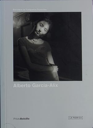 Imagen del vendedor de Alberto Garca-Alix. Disparos en la oscuridad. a la venta por Antiquariat Bookfarm