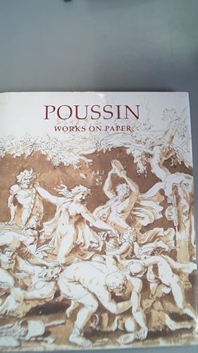 Bild des Verkufers fr Poussin, works on paper. Drawings from the collection of Her Majesty Queen Elizabeth II; [published on the occasion of the Exhibition Poussin: Works on Paper, Drawings from the Collection of Her Majesty Queen Elizabeth II, organized by the Royal Library at Windsor Castle .; Dulwich Picture Gallery, London, February 16 - April 30, 1995 . The Metropolitan Museum of Art, New York, February 6 - March 31, 1996. zum Verkauf von Antiquariat Bookfarm