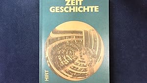 Bild des Verkufers fr Zeitgeschichte : ein approbiertes Lehr- und Arbeitsbuch fr Geschichte und Sozialkunde. zum Verkauf von Antiquariat Bookfarm