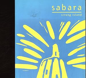 Immagine del venditore per Sabara. Strong Island ; the work of Peter Sabara, 1960-1993; Peter Sabara Exhibition, Bennington College, Vermont, USA, 1997. venduto da Antiquariat Bookfarm