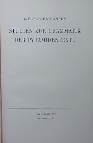 Bild des Verkufers fr Studien zur Grammatik der Pyramidentexte. zum Verkauf von Antiquariat Bookfarm