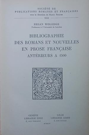 Seller image for Bibliographie des romans et nouvelles en prose franaise antrieurs  1500, [Hauptbd.]. for sale by Antiquariat Bookfarm