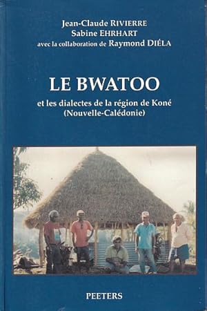 Bild des Verkufers fr LE BWATOO et les Dialectes de la rgion de Kon (Nouvelle-Caldonie) zum Verkauf von Jean-Louis Boglio Maritime Books