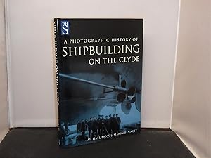 A Photographic History of Shipbuilding on the Clyde