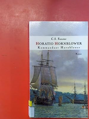 Immagine del venditore per Horatio Hornblower Kommandant Hornblower Roman venduto da biblion2