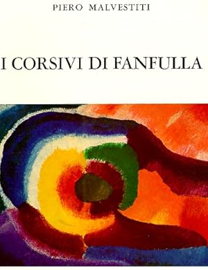 Bild des Verkufers fr I corsivi di Fanfulla zum Verkauf von Studio Bibliografico Marini