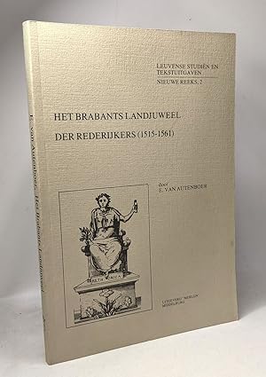 Immagine del venditore per Het brabants landjuweel der rederijkers 1515-1561 --- Leuvense studin en tekstuitgaven nieuwe reeks 2 venduto da crealivres