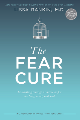 Bild des Verkufers fr The Fear Cure: Cultivating Courage as Medicine for the Body, Mind, and Soul (Paperback or Softback) zum Verkauf von BargainBookStores