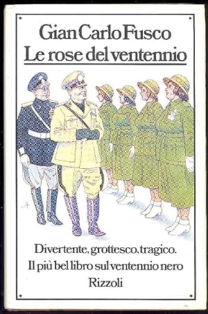 Bild des Verkufers fr Le rose del ventennio zum Verkauf von Studio Bibliografico Marini