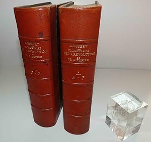 Dictionnaire historique et biographique de la Révolution et de l'Empire, 1789-1815 (---). Ouvrage...