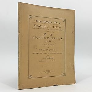 Serie d'Orient, No. 4. Koang-Siu et T'se Hi. Empereur de Chine et Imperatrice-Douairiere: Decrets...