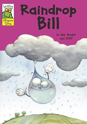 Seller image for Raindrop Bill (Leapfrog Rhyme Time) for sale by WeBuyBooks