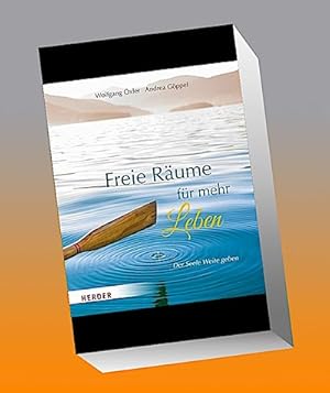Image du vendeur pour Freie Rume fr mehr Leben : Der Seele Weite geben mis en vente par AHA-BUCH GmbH