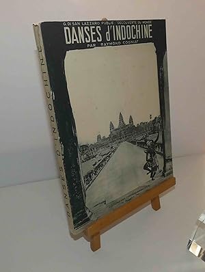 Danses d'Indochine. Collection Découverte du Monde. Éditions des chroniques du jour. G. Di San La...