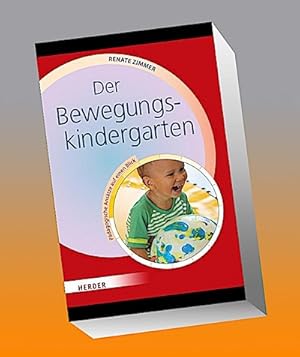 Bild des Verkufers fr Der Bewegungskindergarten : Pdagogische Anstze auf einen Blick zum Verkauf von AHA-BUCH GmbH