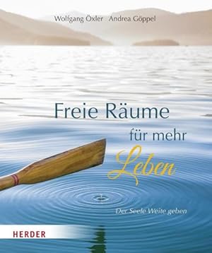 Image du vendeur pour Freie Rume fr mehr Leben mis en vente par Rheinberg-Buch Andreas Meier eK