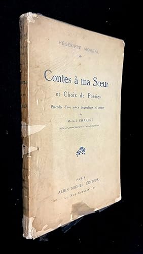 Bild des Verkufers fr Contes  ma Soeur et Choix de Posies zum Verkauf von Abraxas-libris