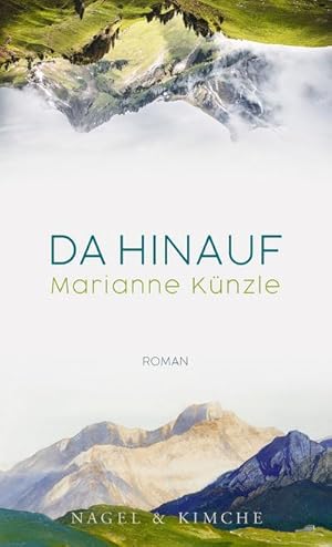 Bild des Verkufers fr Da hinauf : Roman zum Verkauf von AHA-BUCH GmbH