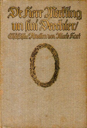 Image du vendeur pour D'r Herr Merkling un sini Deechter/Elsäßische Novellen mis en vente par BuchSigel