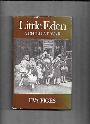 Image du vendeur pour Little Eden: A Child at War mis en vente par Gwyn Tudur Davies