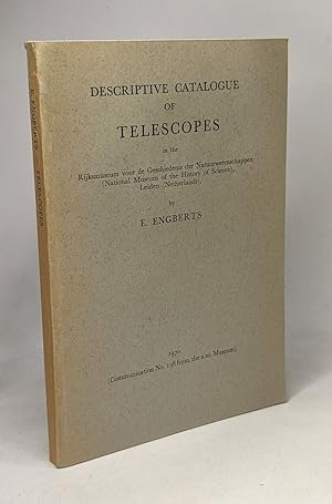 Descriptive catalogue of telescopes in the rijksmuseum voor de geschiedenis der natuurwetenschappen