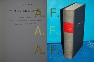 Image du vendeur pour Baumeister der Welt : Balzac, Dickens, Dostojewski, Hlderlin, Kleist, Nietzsche, Casanova, Stendhal, Tolstoi. mis en vente par Antiquarische Fundgrube e.U.