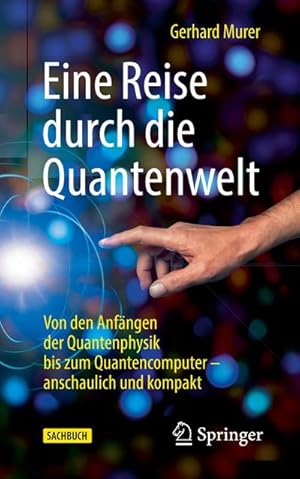 Seller image for Eine Reise durch die Quantenwelt for sale by Rheinberg-Buch Andreas Meier eK