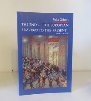 Seller image for The End of the European Era, 1890 to the Present for sale by BRIMSTONES