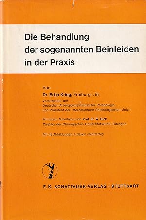 Seller image for Die Behandlung der sogenannten Beinleiden in der Praxis for sale by Buchhandlung & Antiquariat Rother