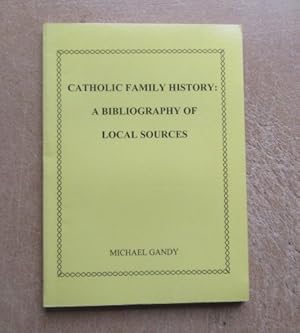 Seller image for Catholic Family History : A bibliography of local sources for sale by BRIMSTONES
