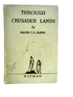 Seller image for Through Crusader Lands for sale by World of Rare Books