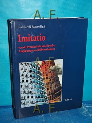 Imagen del vendedor de Imitatio : von der Produktivitt knstlerischer Anspielungen und Miverstndnisse. Kunstgeschichtliche Studien - Innsbruck N.F., Bd. 2 a la venta por Antiquarische Fundgrube e.U.