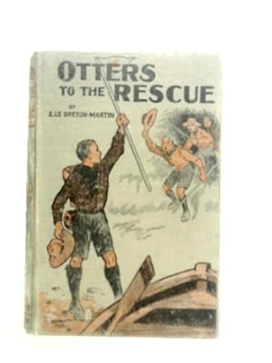 Image du vendeur pour Otters to the Rescue, A Story of the Boy Scouts mis en vente par World of Rare Books