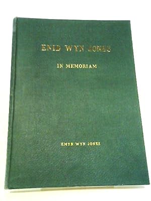 Immagine del venditore per Enid Wyn Jones, 1909-1967: In Memoriam venduto da World of Rare Books