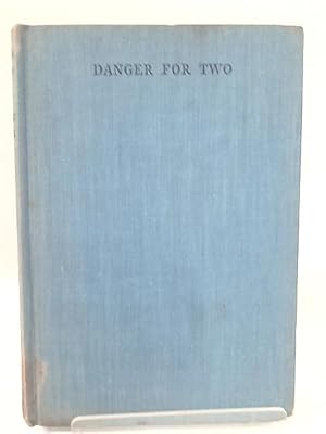 Seller image for Danger for Two for sale by World of Rare Books