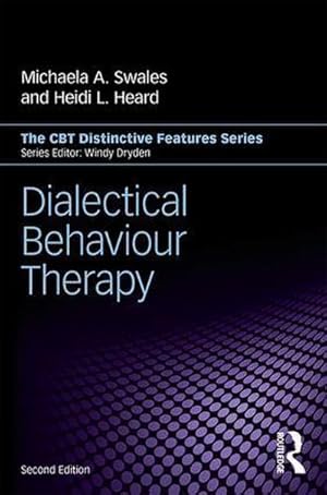 Bild des Verkufers fr Dialectical Behaviour Therapy : Distinctive Features zum Verkauf von AHA-BUCH GmbH